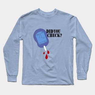 Meter - Did You Check Long Sleeve T-Shirt